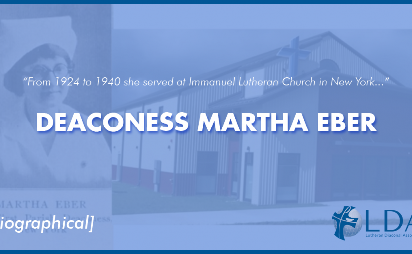 100 Years of Service – Deaconess Martha Eber