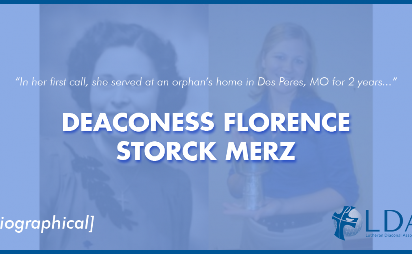 100 Years of Service – Deaconess Florence Storck Merz
