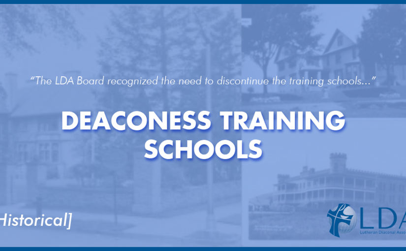 100 Years of Service – Deaconess Training Schools