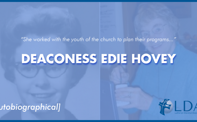 100 Years of Service – Deaconess Edie Hovey