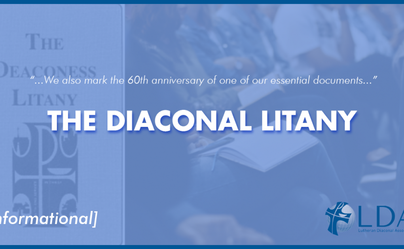 100 Years of Service – The Diaconal Litany